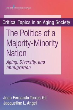 The Politics of a Majority-Minority Nation (eBook, ePUB)