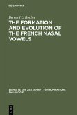 The formation and evolution of the French nasal vowels (eBook, PDF)