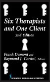 Six Therapists and One Client, Second Edition (eBook, ePUB) Six Therapists and One Client, Second Edition (eBook, ePUB)
