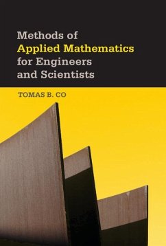 Methods of Applied Mathematics for Engineers and Scientists (eBook, ePUB) - Co, Tomas B.