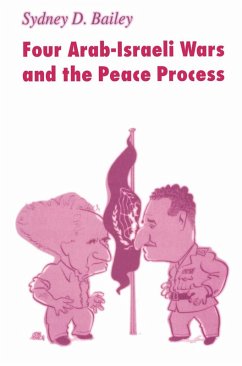 Four Arab-Israeli Wars and the Peace Process (eBook, PDF) - Bailey, Sydney D.