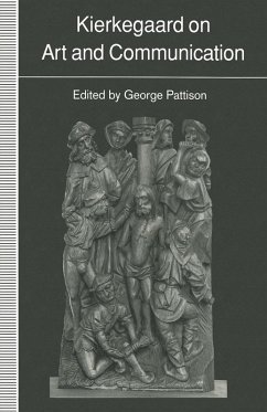 Kierkegaard on Art and Communication (eBook, PDF) - Pattison, George