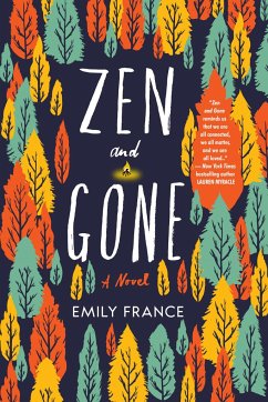 Zen and Gone - France, Emily