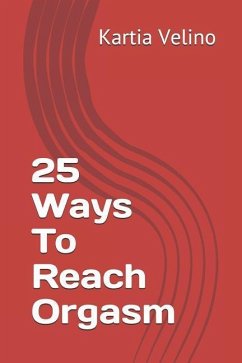 25 Ways to Reach Orgasm - Velino, Kartia