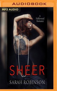 Sheer: A Hollywood Romance - Robinson, Sarah