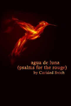 agua de luna (psalms for the rouge) - Svich, Caridad