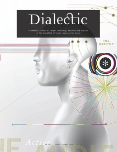 Dialectic: A scholarly journal of thought leadership, education and practice in the discipline of visual communication design - V - Gibson, Michael R.