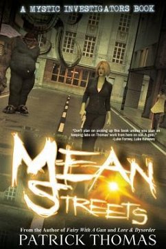 Mystic Investigators: Mean Streets: A Mystic Investigators Book - Thomas, Patrick