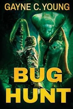 Bug Hunt - Young, Gayne C.