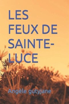 Les Feux de Sainte-Luce - Gutyjane, Angèle