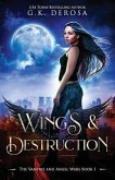 Wings & Destruction: The Vampire and Angel Wars Book 1