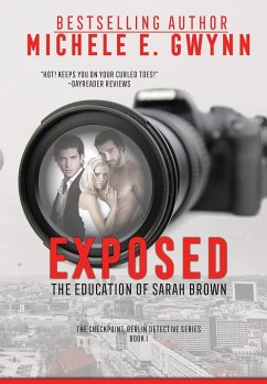 Exposed: The Education of Sarah Brown - Gwynn, Michele E.