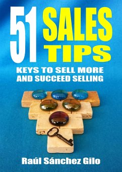 51 Sales Tips (eBook, ePUB) - Sánchez Gilo, Raúl