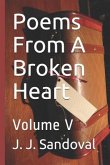 Poems from a Broken Heart: Volume V