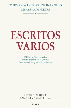 Escritos varios, 1927-1974 - Josemaría Escrivá De Balaguer, Santo