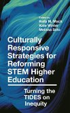 Culturally Responsive Strategies for Reforming STEM Higher Education