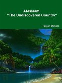 Al-Islaam The Undiscovered Country