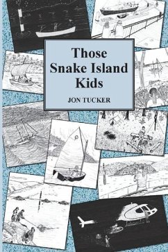 Those Snake Island Kids - Tucker, Jon