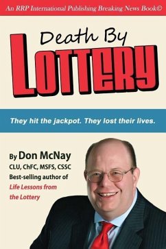 Death By Lottery: They hit the jackpot. They lost their lives. - McNay, Don