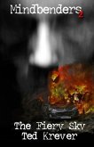 Mindbenders 2: The Fiery Sky: A Max Renn Thriller