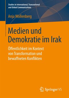 Medien und Demokratie im Irak (eBook, PDF) - Wollenberg, Anja