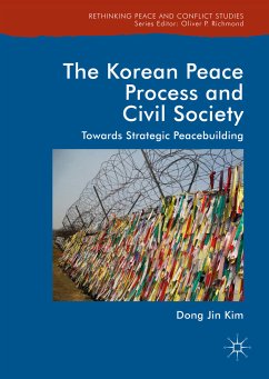 The Korean Peace Process and Civil Society (eBook, PDF) - Kim, Dong Jin