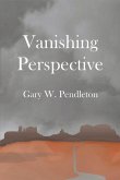 Vanishing Perspective: Volume 1
