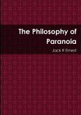 The Philosophy of Paranoia