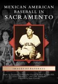 Mexican American Baseball in Sacramento