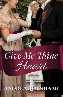 Give Me Thine Heart: A Novella - Boeshaar, Andrea