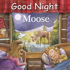 Good Night Moose - Gamble, Adam; Jasper, Mark