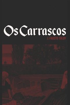 Os Carrascos - Toloy, José Fausto