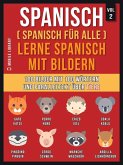 Spanisch (Spanisch für alle) Lerne Spanisch mit Bildern (Vol 2) (eBook, ePUB)