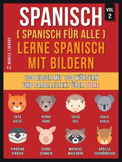 Spanisch (Spanisch für alle) Lerne Spanisch mit Bildern (Vol 2) (eBook, ePUB) - Library, Mobile