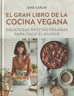 El gran libro de la cocina vegana - Carlin, Äine