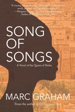 Song of Songs: A Novel of the Queen of Sheba - Graham, Marc