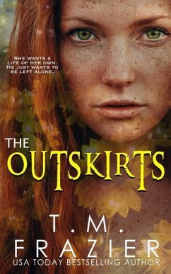 The Outskirts: (The Outskirts Duet Book 1) - Frazier, T. M.