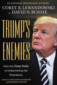 Trump's Enemies - Lewandowski, Corey R; Bossie, David N