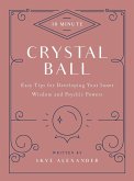 10-Minute Crystal Ball