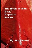 The Book of Dine Best/Happiest Selves: Dine Happiest/Best Selves