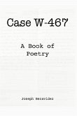 Case W-467: A Book of Poetry