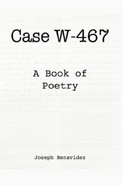 Case W-467: A Book of Poetry - Benavidez, Joseph