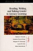 Reading, Writing, and Talking Gender in Literacy Learning