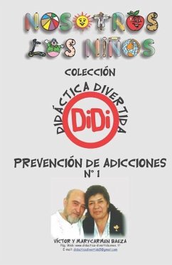 Prevención de Adicciones 1: Didáctica Divertida - Aranda, Marycarmen Rivera; Oropeza, Víctor Baeza