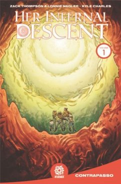 Her Infernal Descent, Vol. 1 - Thompson, Zac; Nadler, Lonnie