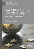 New Political Economy of Energy in Europe (eBook, PDF)