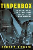 Tinderbox: The Untold Story of the Up Stairs Lounge Fire and the Rise of Gay Liberation