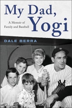My Dad, Yogi - Berra, Dale