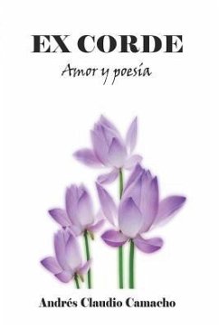 Ex-Corde Amor y poesía - Claudio Camacho, Andres