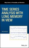 Time Series Analysis with Long Memory in View (eBook, ePUB)